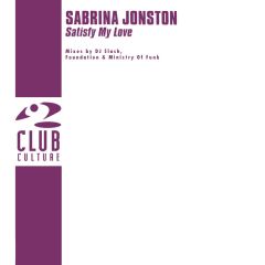 Sabrina Johnston - Sabrina Johnston - Satisfy My Love - Club Culture