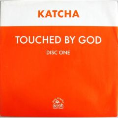 Katcha - Katcha - Touched By God (Disc One) - Hooj Choons