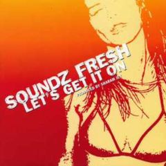 Soundz Fresh - Soundz Fresh - Let's Get It On - Casa Rosso