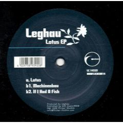 Leghau - Leghau - Lotus EP - Flicker Rhythm Music
