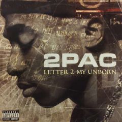 2 Pac - 2 Pac - Letter 2 My Unborn - Interscope