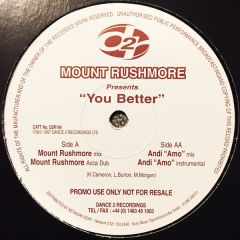 Mount Rushmore - Mount Rushmore - You Better - Dance 2