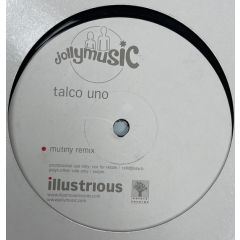 Jolly Music - Jolly Music - Talco Uno (Mutiny Remix) - Illustrious