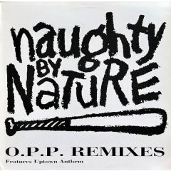 Naughty By Nature - Naughty By Nature - O.P.P. - Big Life