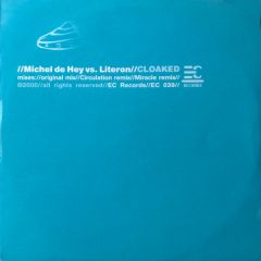 Michel De Hey Vs Literon - Michel De Hey Vs Literon - Cloaked - Ec Records