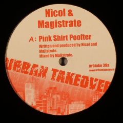 Nicol & Magistrate - Nicol & Magistrate - Pink Shirt Poofter - Urban Takeover
