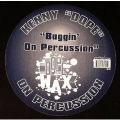 Kenny Dope - Kenny Dope - Tribal Dance / Buggin On Percussion - Dope Wax