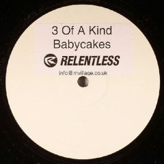 3 Of A Kind - 3 Of A Kind - Babycakes - Relentless Records