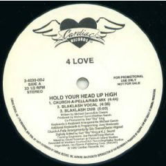 4 Love - 4 Love - Hold Your Head Up High - Cardiac Records