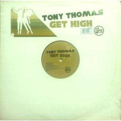 Tony Thomas - Tony Thomas - Get High - Soma