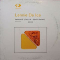 Lennie De Ice - Lennie De Ice - We Are Ie (Part Two) - Distinctive