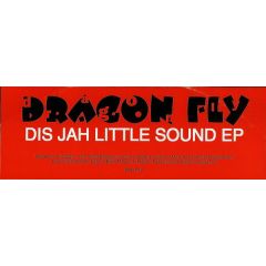 Dragonfly - Dragonfly - Dis Jah Little Sound EP - Btb Records