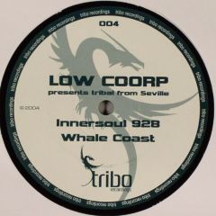 Low Coorp Pres Tribal From Seville - Low Coorp Pres Tribal From Seville - Innersoul928 - Tribo Recordings