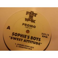 Sophie's Boys - Sophie's Boys - Sweet Attitude - Fat Wax
