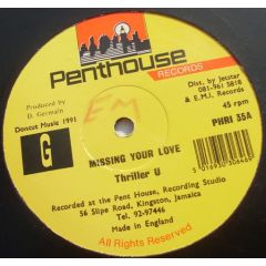 Thriller U - Thriller U - Missing Your Love - 	Penthouse Records