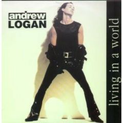Andrew Logan - Andrew Logan - Living In A World - Motown