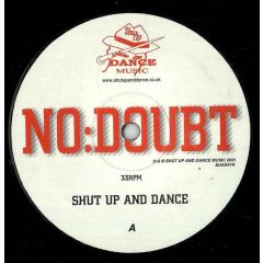 Shut Up & Dance - Shut Up & Dance - No:Doubt - Shut Up And Dance Records