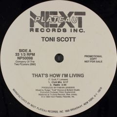 Toni Scott - Toni Scott - That's How I'm Living - Next Plateau