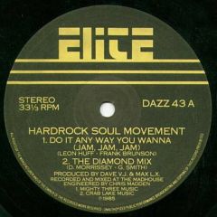 Hardrock Soul Movement - Hardrock Soul Movement - Do It Any Way You Wanna - Elite