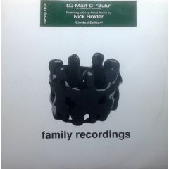 DJ Matt C - DJ Matt C - Zulu - Family Recordings