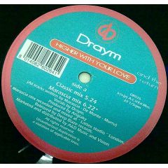 Draym - Draym - Higher With Your Love - Deep Blaze