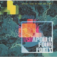 Apollo 440 - Apollo 440 - Gettin' High On Your Own Supply - Stealth Sonic Recordings, Epic
