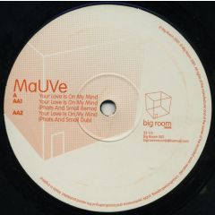 Mauve - Mauve - Your Love Is On My Mind - Big Room Records