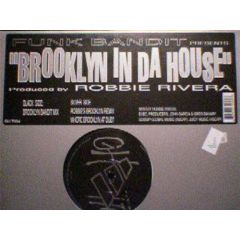 Funk Bandit Presents - Funk Bandit Presents - Brooklyn In Da House - Gossip
