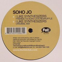 Soho Jo - Soho Jo - I Like Synthesizers - Fat Records 