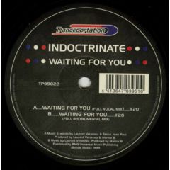 Indoctrinate - Indoctrinate - Waiting For You - Tranceportation