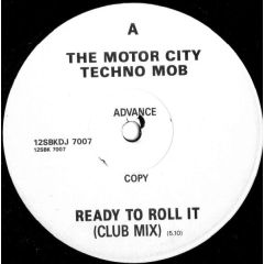 Motor City Techno Mob - Motor City Techno Mob - Ready To Roll It - SBK
