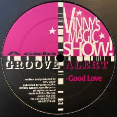 Vinny's Magic Show - Vinny's Magic Show - Good Love - Groove Alert