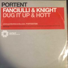 Fanciulli & Knight - Fanciulli & Knight - Dug It Up - Portent Records