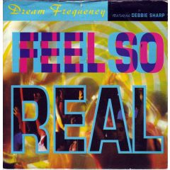 Dream Frequency - Dream Frequency - Feel So Real - City Beat
