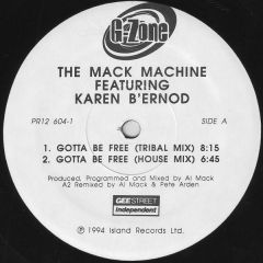 The Mack Machine - The Mack Machine - Gotta Be Free - G-Zone