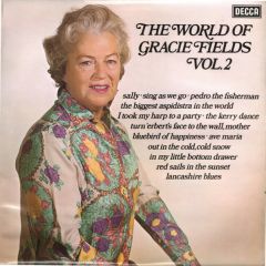 Gracie Fields - Gracie Fields - The World Of Gracie Fields Vol.2 - Decca