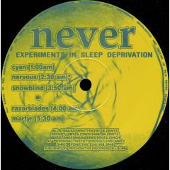 Never - Never - Experiments In Sleep Deprivation - Psychoactive