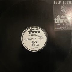Django Three - Django Three - Find A Way - Swordfish Records