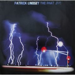 Patrick Lindsey - Patrick Lindsey - The Phat Jive / Alllien Blaster - Harthouse