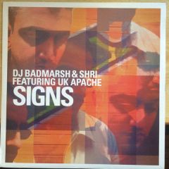 Badmarsh & Shri Feat Uk Apache - Badmarsh & Shri Feat Uk Apache - Signs (Remix) - Outcaste
