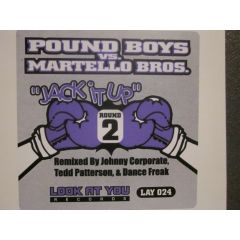 Pound Boys Vs Martello Bros. - Pound Boys Vs Martello Bros. - Jack It Up (Remixes Part 2) - Look At You