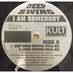 Deep Swing - Deep Swing - I Am Somebody - Kult Records