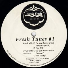 Fresh Tunes - Fresh Tunes - Do You Know What I Mean? - Fresh Fruit Records