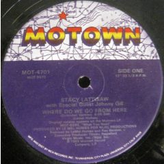 Stacy Lattisaw Featuring Johnny Gill - Stacy Lattisaw Featuring Johnny Gill - Where Do We Go From Here - Motown
