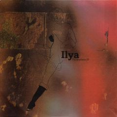 Ilya - Ilya - The Revelation EP - Virgin