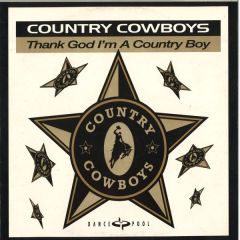 Country Cowboys - Country Cowboys - Thank God I'm A Country Boy - Dance Pool