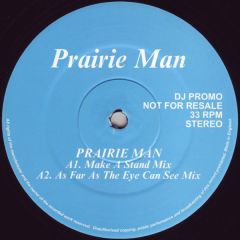 Prairie Man - Prairie Man - Prairie Man - Faze 2
