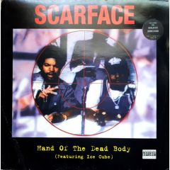 Scarface featuring Ice Cube - Scarface featuring Ice Cube - Hand Of The Dead Body - Rap-A-Lot Records, Noo Trybe Records, Virgin