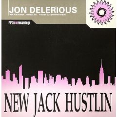 Jon Delerious - Jon Delerious - New Jack Hustlin - Fifth Sun 2