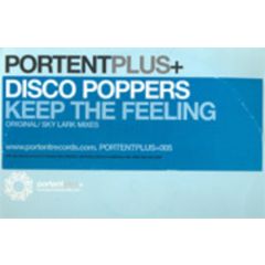 Disco Poppers - Disco Poppers - Keep The Feeling - Portent Plus 